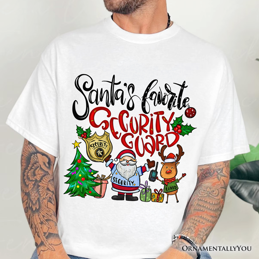 Santa's Favorite Security Guard Christmas T-Shirt | OrnamentallyYou