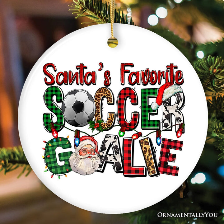 Santa's Favorite Soccer Goalie Plaid Ornament, Football Christmas Gift Ceramic Ornament OrnamentallyYou Circle 