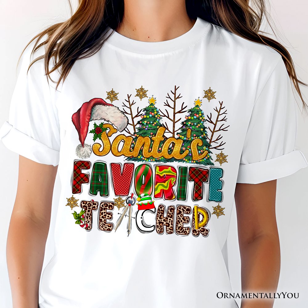 Santa’s Favorite Teacher Christmas T-Shirt, Fun Holiday Classroom Tee T-Shirts OrnamentallyYou 