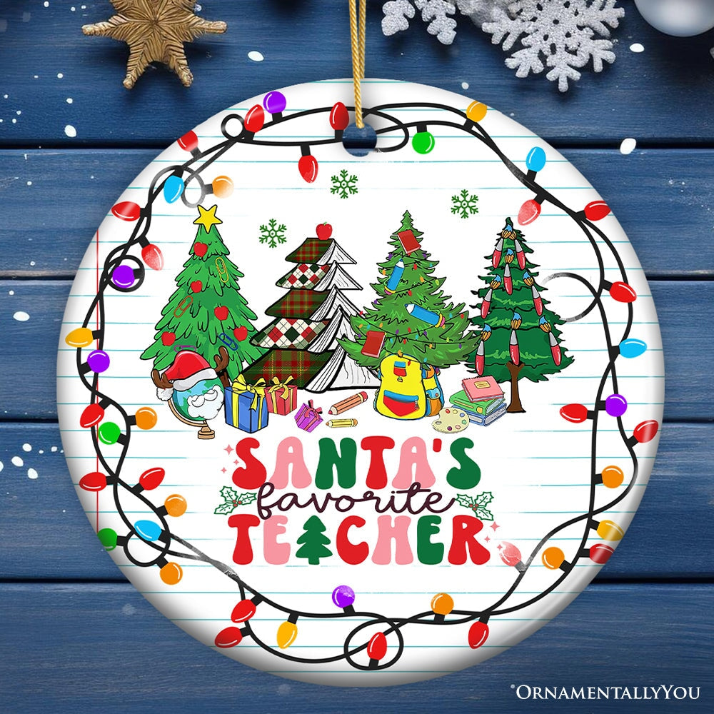 Santa’s Favorite Teacher Festive Holiday Christmas Gift Ornament Ceramic Ornament OrnamentallyYou Circle 