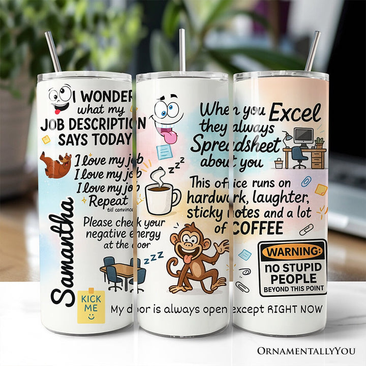 Sarcastic Coworker 20oz Personalized Tumbler With Lid and Stainless Steel Straw, Funny Office Quotes Gift Cup Tumbler OrnamentallyYou Customized 