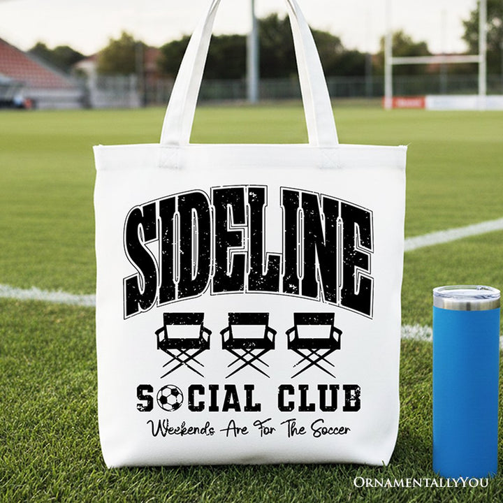 Sideline Social Club Soccer Tote Bag, Weekends Are for the Soccer Game Day Sports Gift Shopper Tote Bag OrnamentallyYou White 