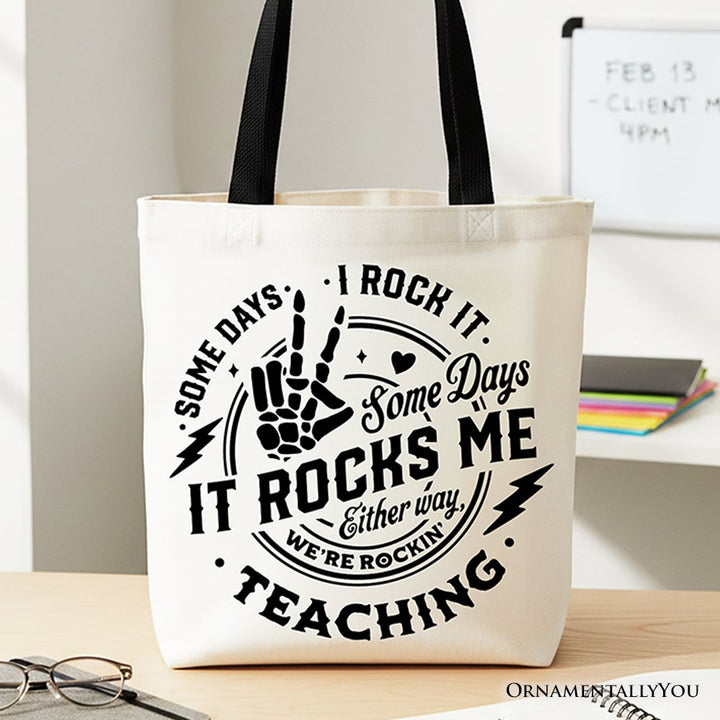 Some Days I Rock It Some Days It Rocks Me Tote Bag, Funny Gift Shopper for Fun Teachers Tote Bag OrnamentallyYou Black Handle 
