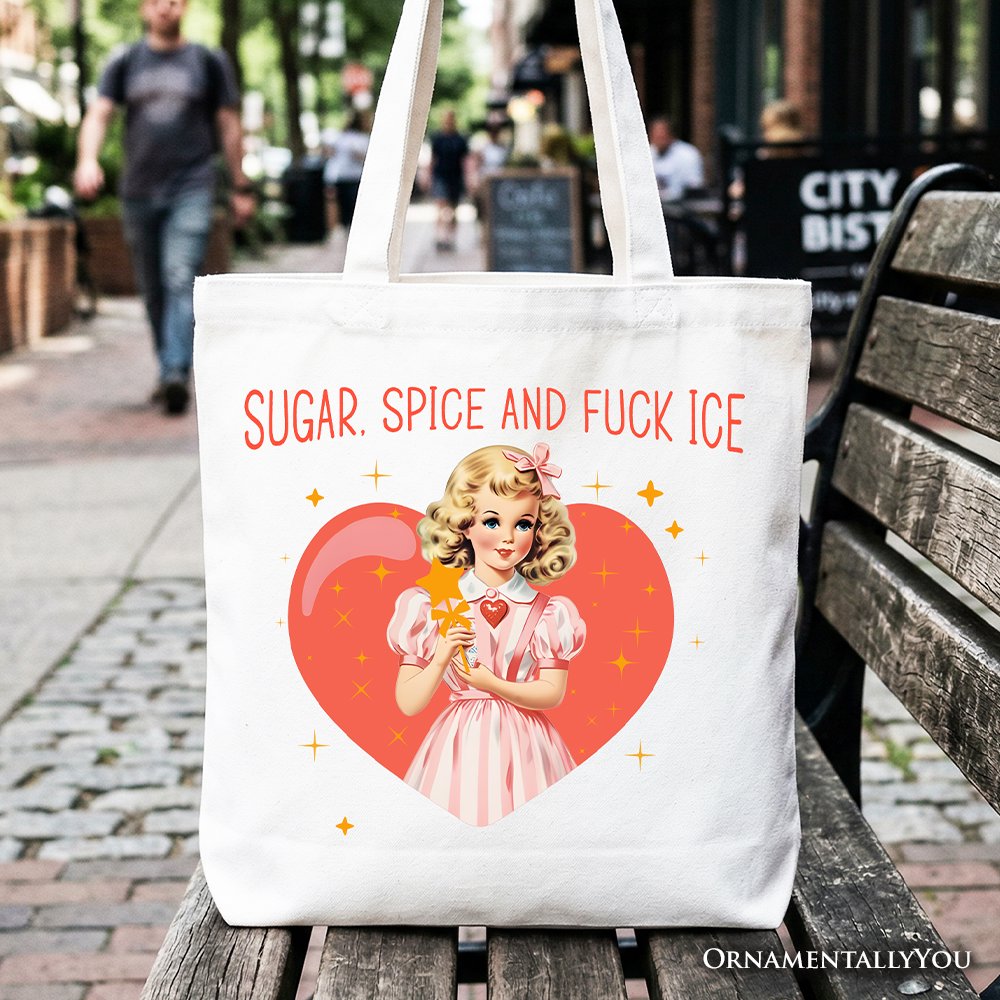 Sugar Spice and Fuck Ice Retro Protest Tote Bag, Vintage Social Justice Gift Shopper Tote Bag OrnamentallyYou White 