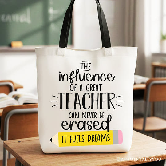 The Influence of a Great Teacher Canvas Tote Bag, Appreciation Gift Bag for Educators and Teacher Tote Bag OrnamentallyYou Black Handle 