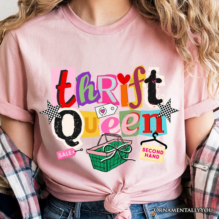 Thrift Queen T-Shirt, Colorful Second Hand Shopping Tee T-Shirts OrnamentallyYou 