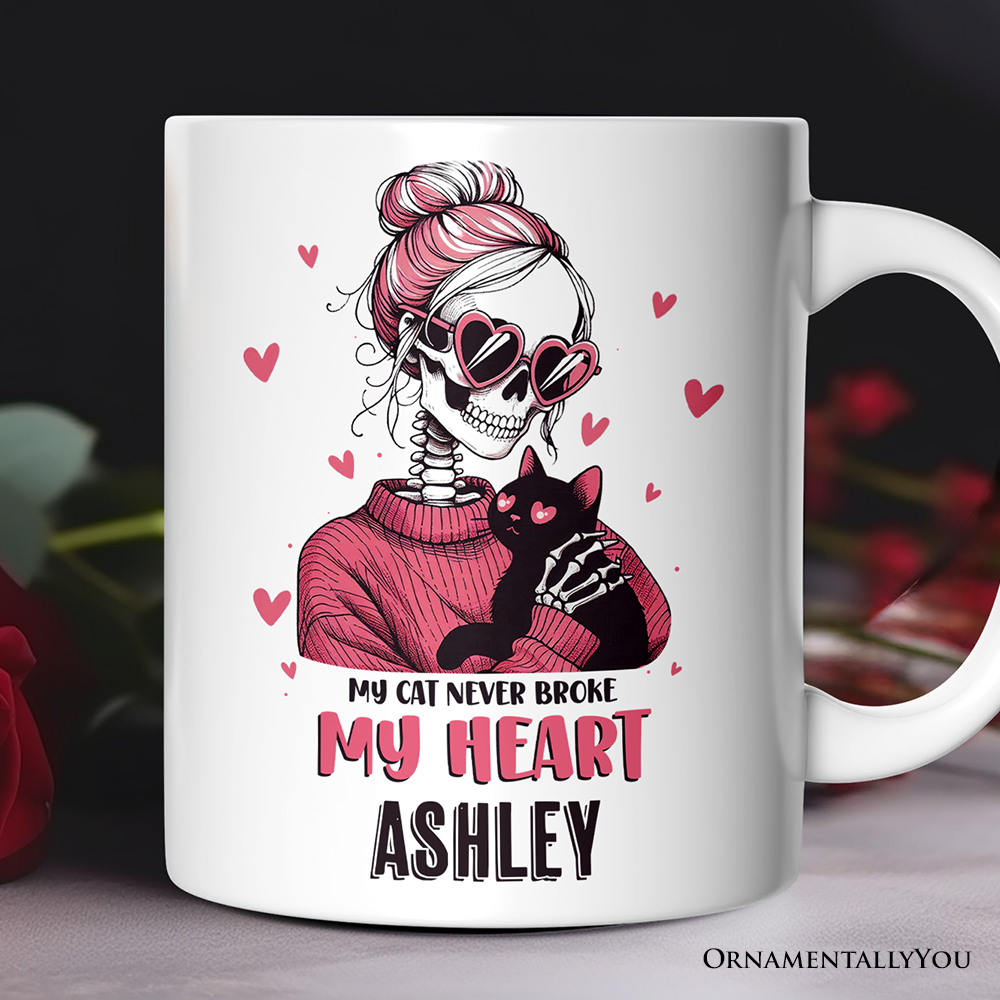 Valentine Day Girl Skeleton Personalized Mug, My Cat Never Broke My Heart Funny Gift With Custom Name