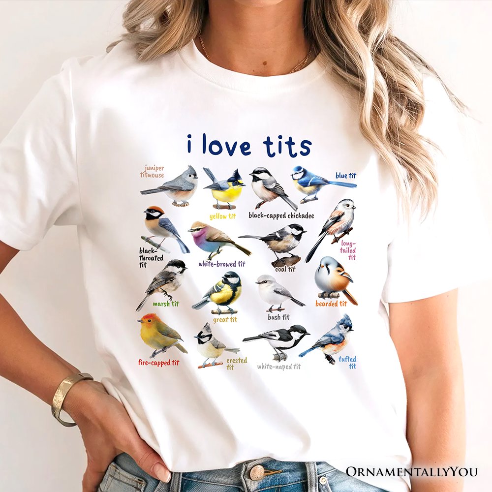 Whimsical Bird Tit T-Shirt, Funny Birdwatcher Tee Gift for Birder T-Shirts OrnamentallyYou 