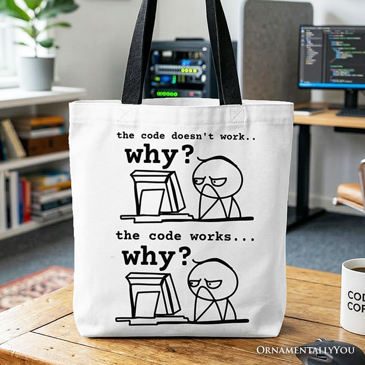 Why Does The Code Work Tote Bag, Funny Programmer Coding Gift Shopper