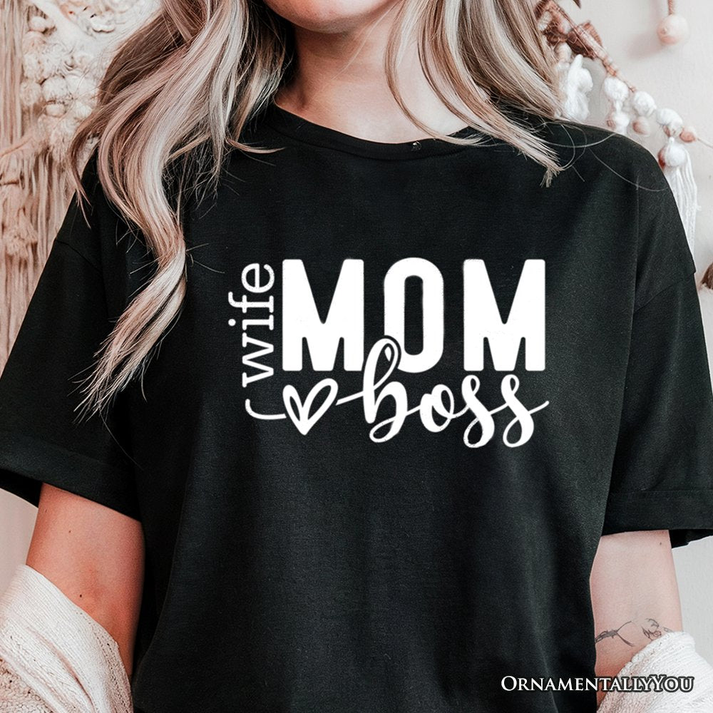 Wife Mom Boss T-Shirt, Black Casual Tee for Strong and Empowered Mothers T-Shirts OrnamentallyYou 