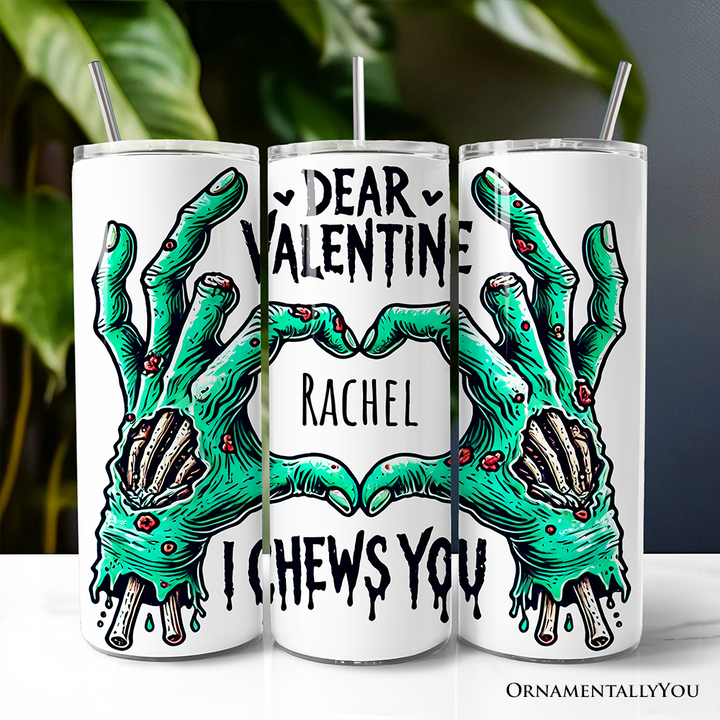 Zombie Valentine Hands I Chews You Tumbler With Lid and Stainless Steel Straw, Funny Travel Mug Gift for Horror Spring Season