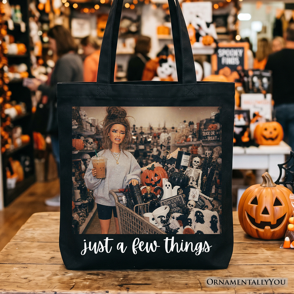Just a Few Things Halloween Shopping Tote Bag, Funny Spooky Season Decor Lover Gift Shopper