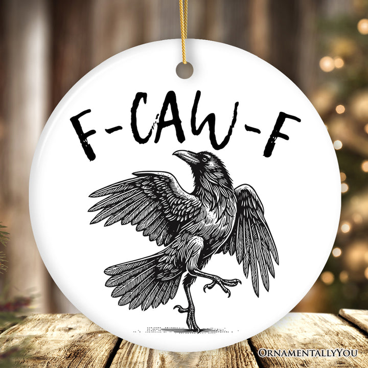 F-CAW-F Gothic Raven Ornament, Snarky Halloween for Sassy Goths and Crow Lovers Keepsake