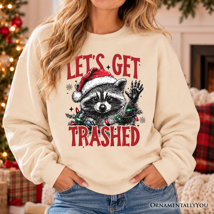 Let's Get Trashed Christmas Raccoon Sweatshirt, Funny Sweater for Feral Women