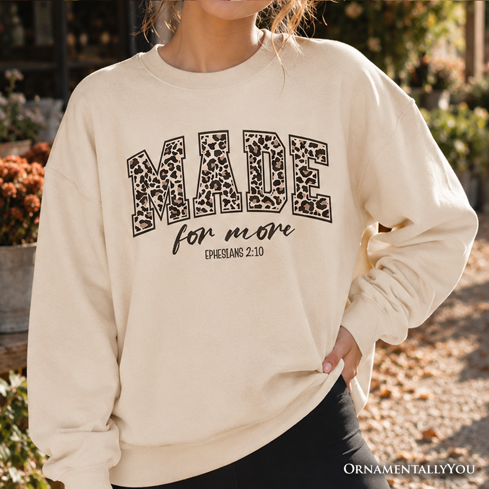 Made For More Christian Sweatshirt, Ephesians 2:10 Leopard Faith Bible Verse Easter Sweater
