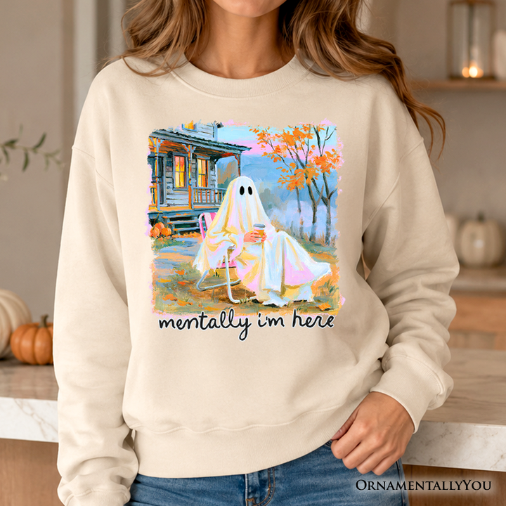 Mentally I'm Here Ghost Sweatshirt, Cozy Fall Halloween Cabin Sweater