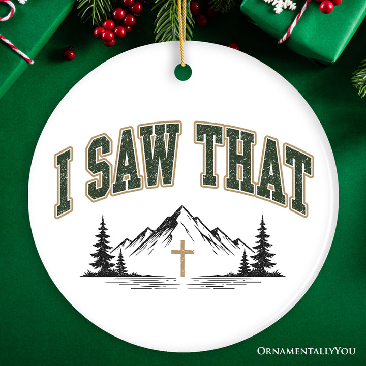 I Saw That Vintage Christian Ornament, Religious Humor Christmas Souvenir