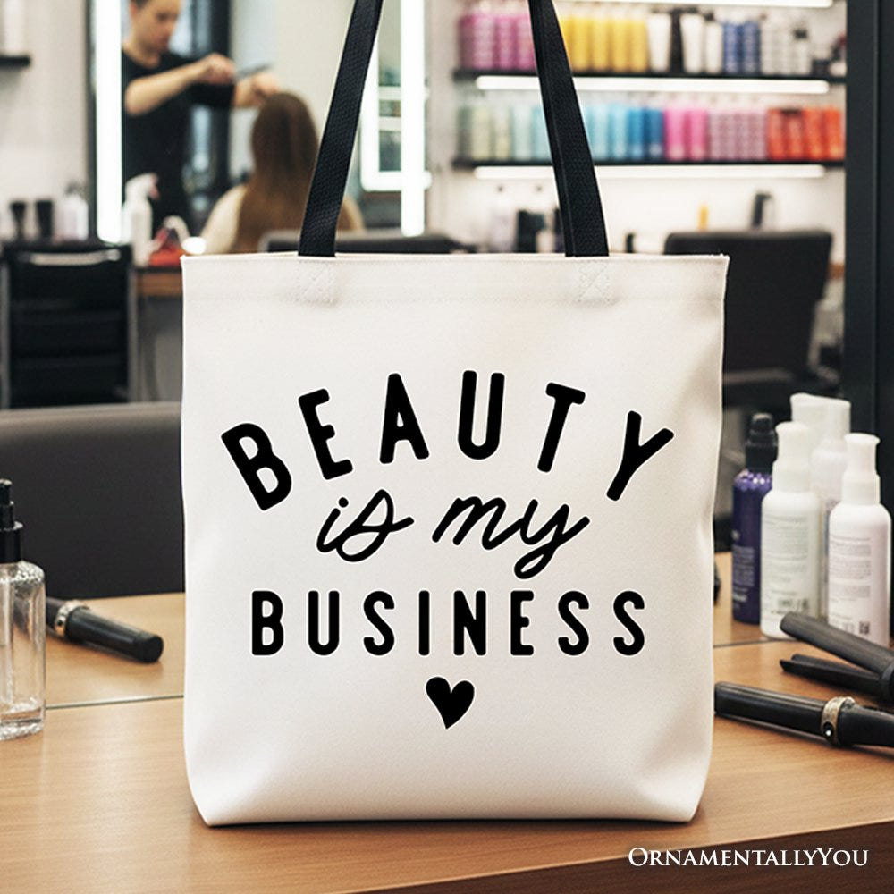 Beauty Is My Business Artist Tote Bag, Minimalist Salon Gift Shopper Tote Bag OrnamentallyYou Black Handle 