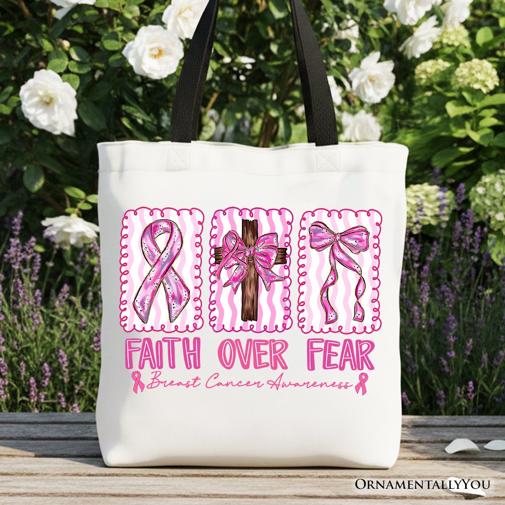 Faith Over Fear Breast Cancer Christian Tote Bag, Pink Ribbon Awareness Gift Shopper Tote Bag OrnamentallyYou Black Handle 