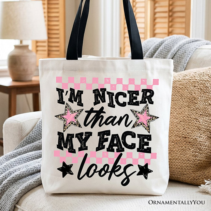 I’m Nicer Than My Face Looks Sarcastic Tote Bag, Relatable Checkered Gift Shopper Tote Bag OrnamentallyYou Black Handle 