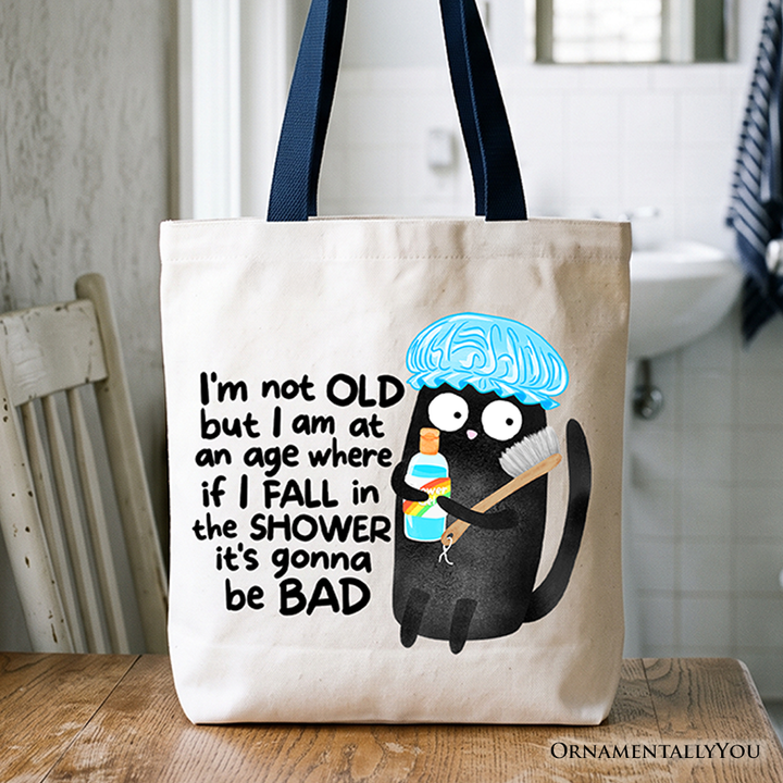 Old Black Cat Sarcastic Tote Bag, Funny Shower Phrase Gift Shopper