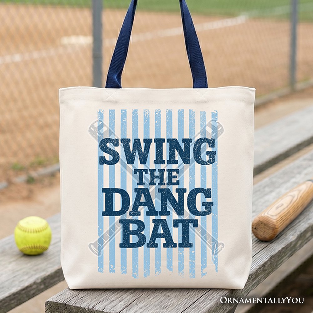 Swing The Dang Bat Softball Mama Tote Bag, Funny Sports Encouragement Gift Shopper Tote Bag OrnamentallyYou Navy Handle 