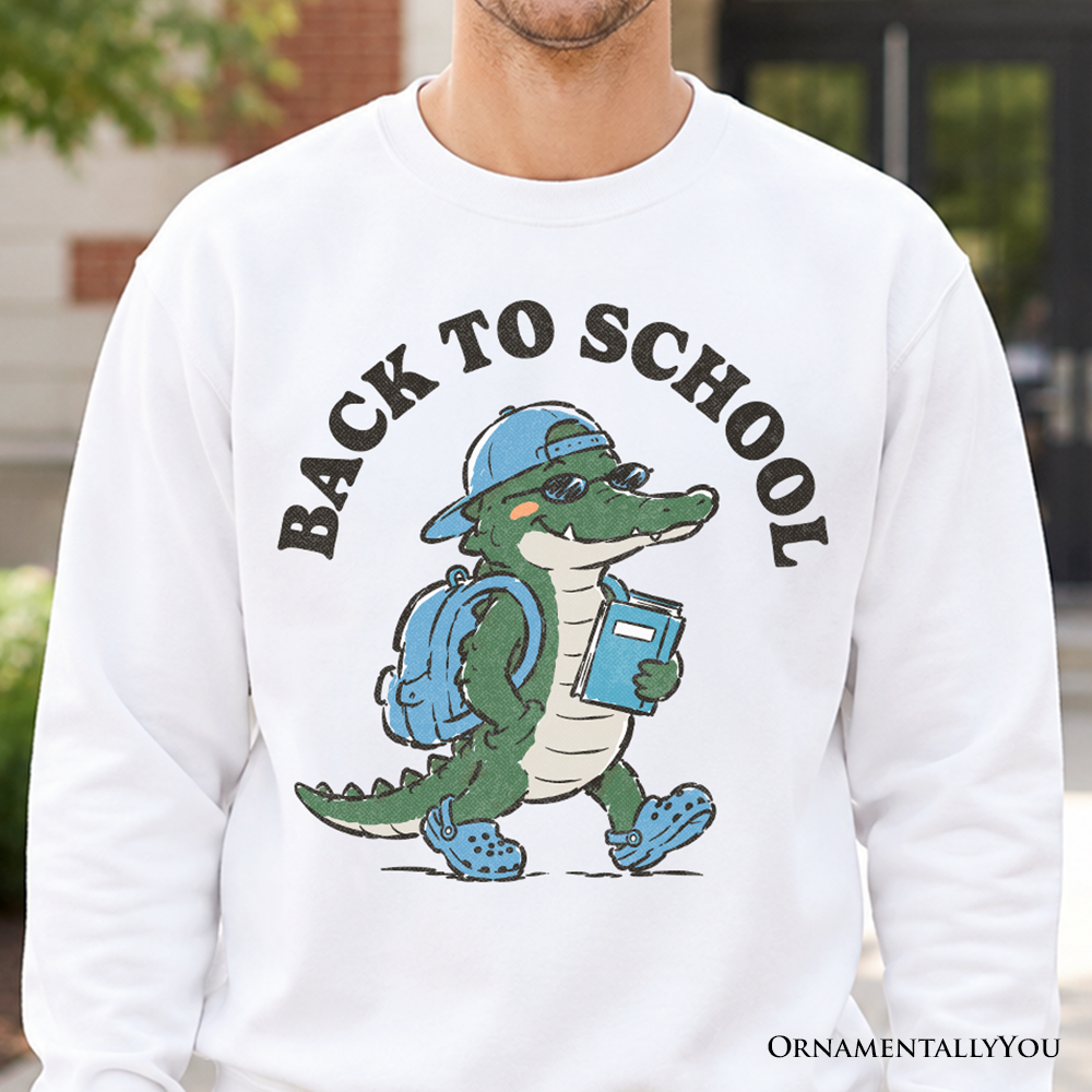 Alligator Back to School Sweatshirt, Cool Sweater for Teachers or Student