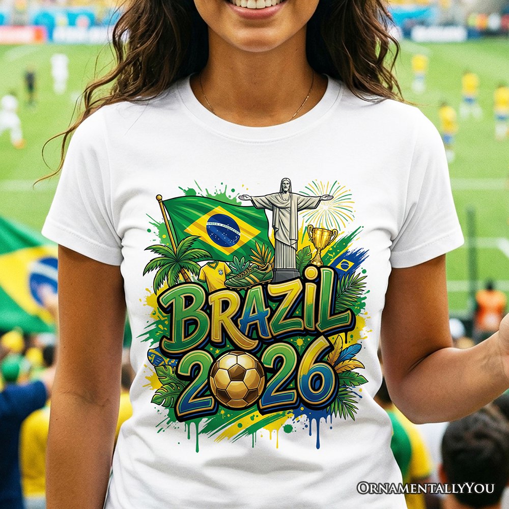 Brazil 2026 Soccer Cup Global Championship T-Shirt, Fans Football Tee T-Shirts OrnamentallyYou 