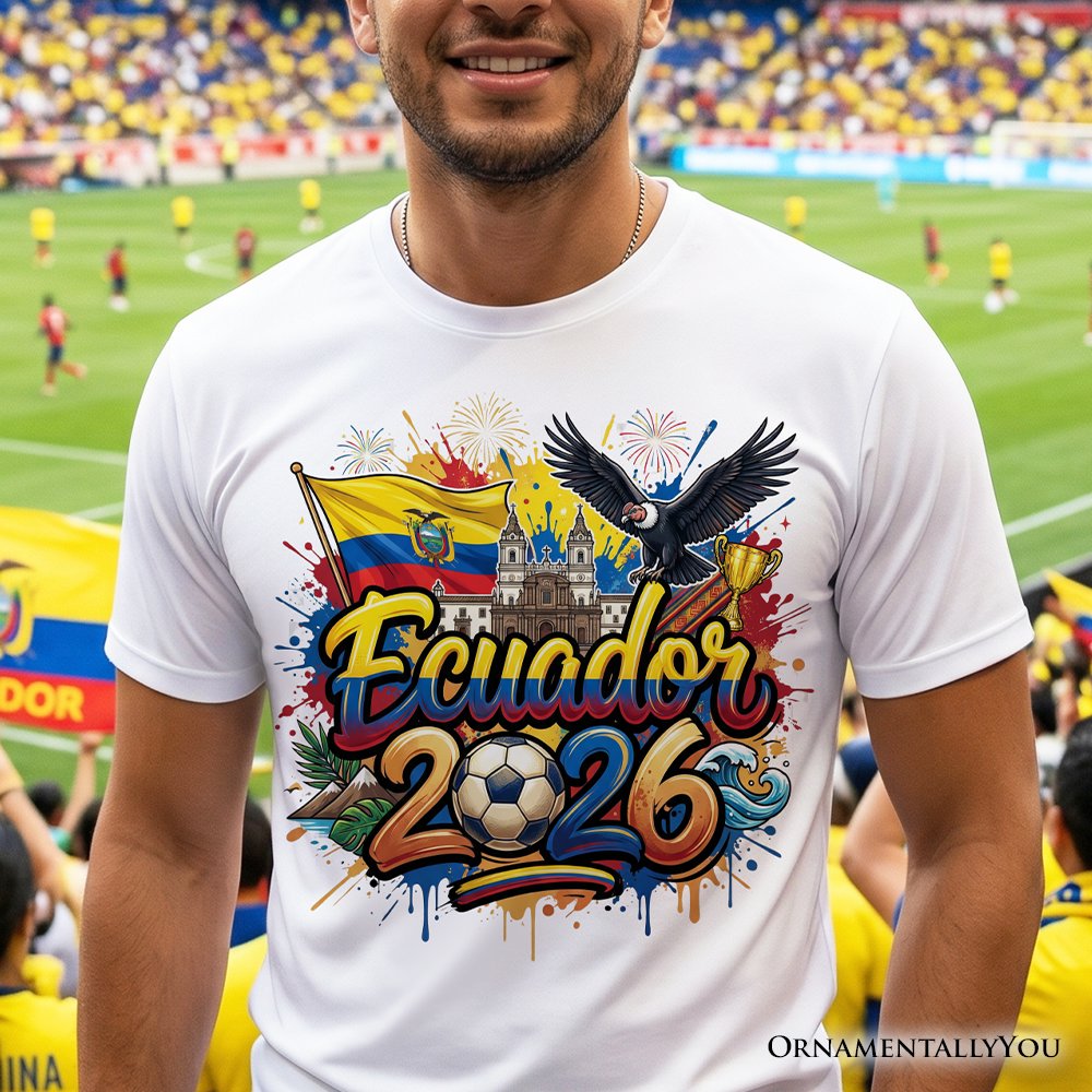 Ecuador 2026 Soccer Cup Global Championship T-Shirt, Fans Football Tee T-Shirts OrnamentallyYou 
