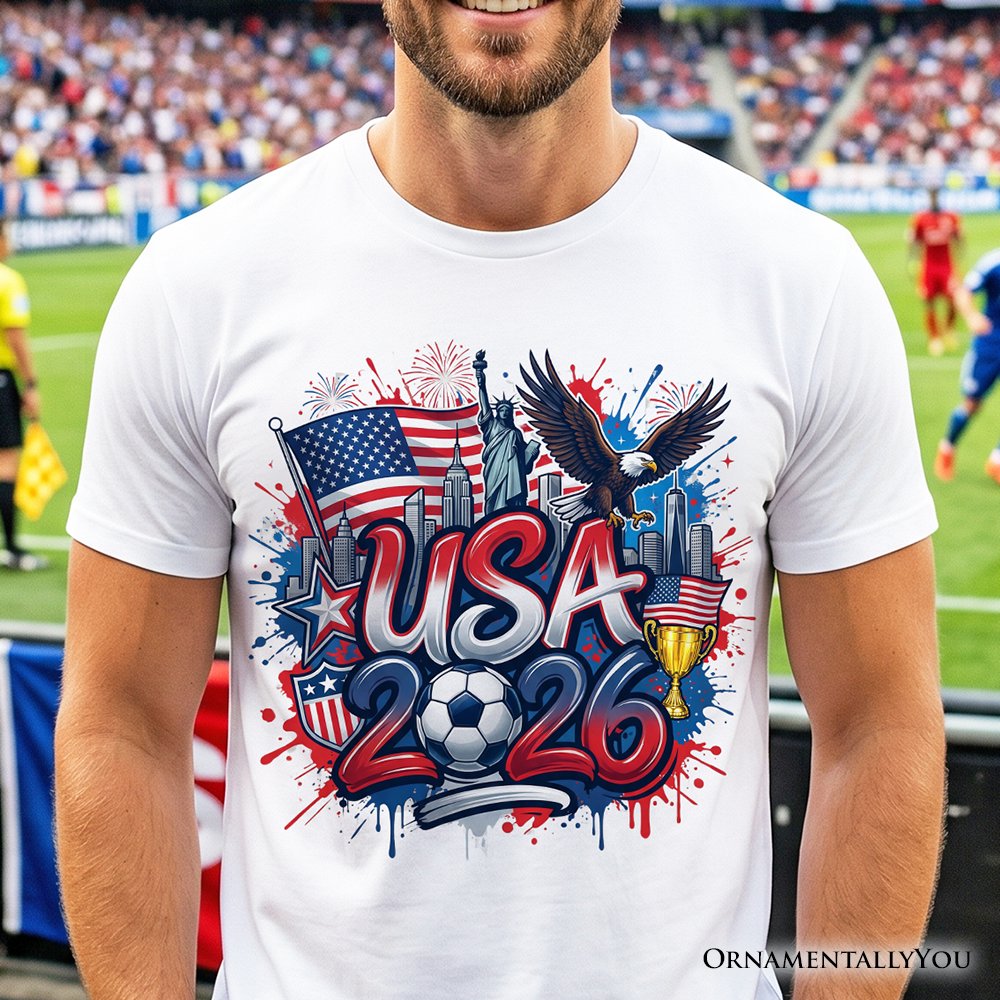 USA 2026 Soccer Cup Global Championship T-Shirt, Fans Football Tee T-Shirts OrnamentallyYou 