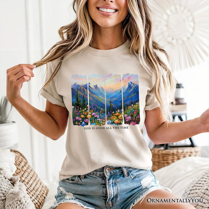God Is Good All the Time Mountain Christian T-Shirt, Wildflower Brushstroke Bible Verse Faith Tee T-Shirts OrnamentallyYou 