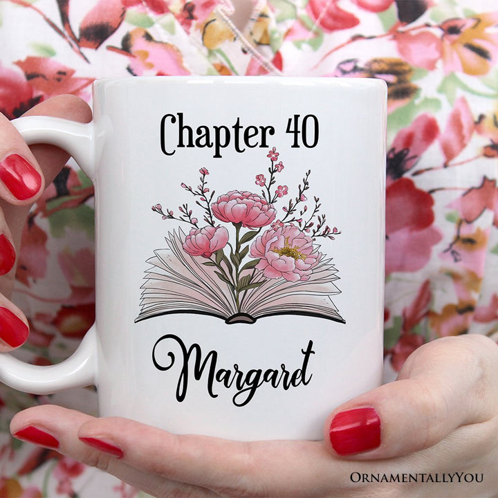 40th Birthday Pink Flowers Book Personalized Mug, Chapter 40 Gift With Custom Name Personalized Ceramic Mug OrnamentallyYou 