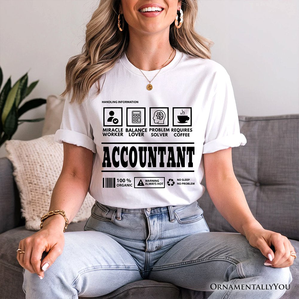 Accountant Nutrition Facts T-Shirt, Bookkeeper Humor Graphic Tee T-Shirts OrnamentallyYou 