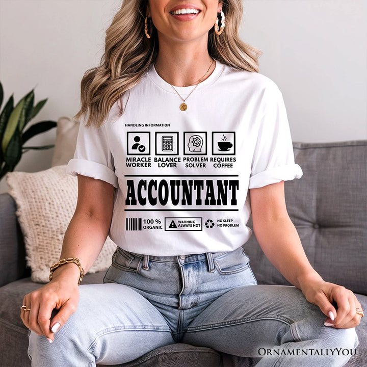 Accountant Nutrition Facts T-Shirt, Bookkeeper Humor Graphic Tee T-Shirts OrnamentallyYou 