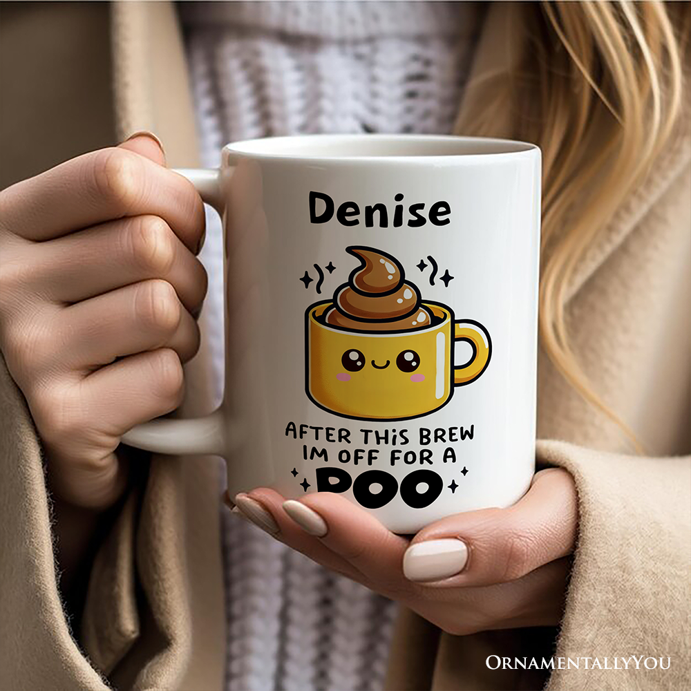 After This Brew I'm Off For a Poo Personalized Mug, Funny Coffee Lover Gift With Custom Name