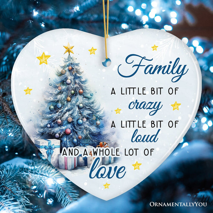 Amusing Family Quote Ornament, Charming Blue Christmas Appreciation Gift and Tree Decor Ceramic Ornament OrnamentallyYou 