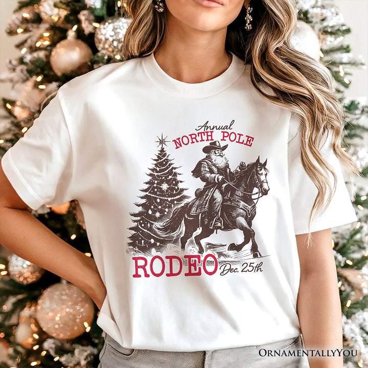 Annual North Pole Rodeo T-Shirt, Funny Cowboy Santa Christmas Tee for Country Lovers T-Shirts OrnamentallyYou 