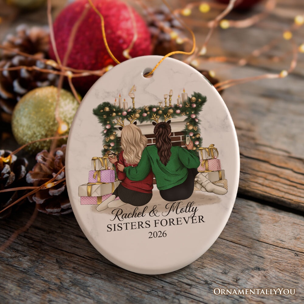Besties Forever Personalized Christmas Ornament, Sisters or Bestfriends Womens Gifts Ceramic Ornament OrnamentallyYou Oval 