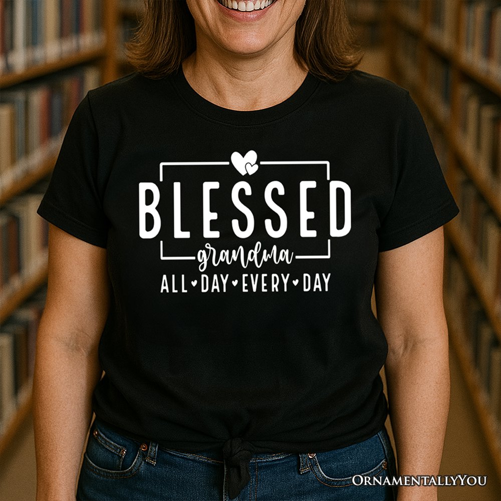 Blessed Grandma T-Shirt, All Day Every Day White and Black Tee for Faithful Grandmothers T-Shirts OrnamentallyYou 