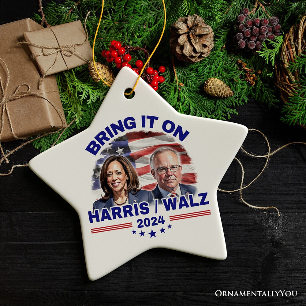 Bring It On Harris Walz 2024 Ceramic Ornament, Election Support Keepsake Ceramic Ornament OrnamentallyYou 