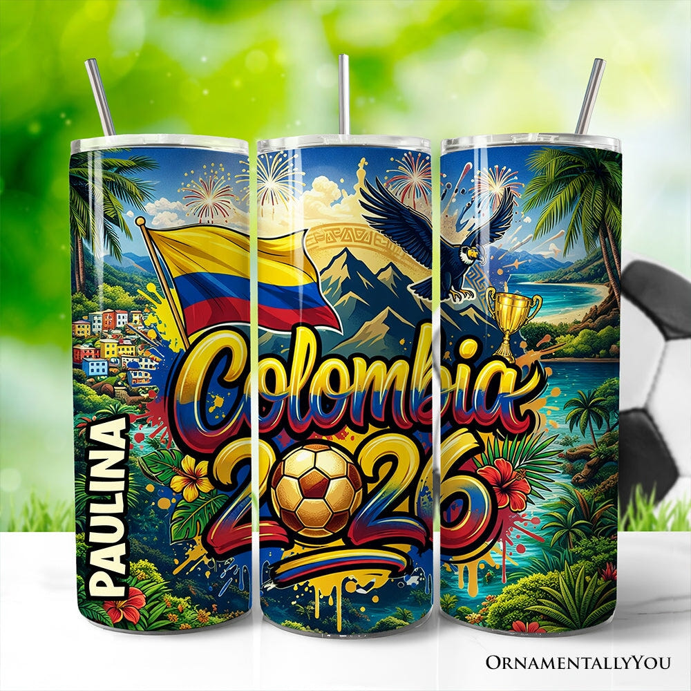 Colombia 2026 Soccer Cup Global Championship 20oz Tumbler With Lid and Stainless Steel Straw, Fans Football Gift Cup Tumbler OrnamentallyYou Customized 