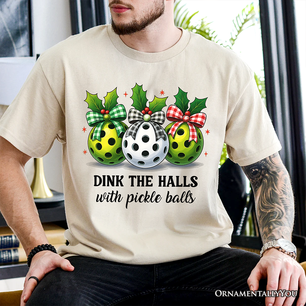 Dink The Halls with Pickle Balls T-Shirt, Funny Christmas Tee