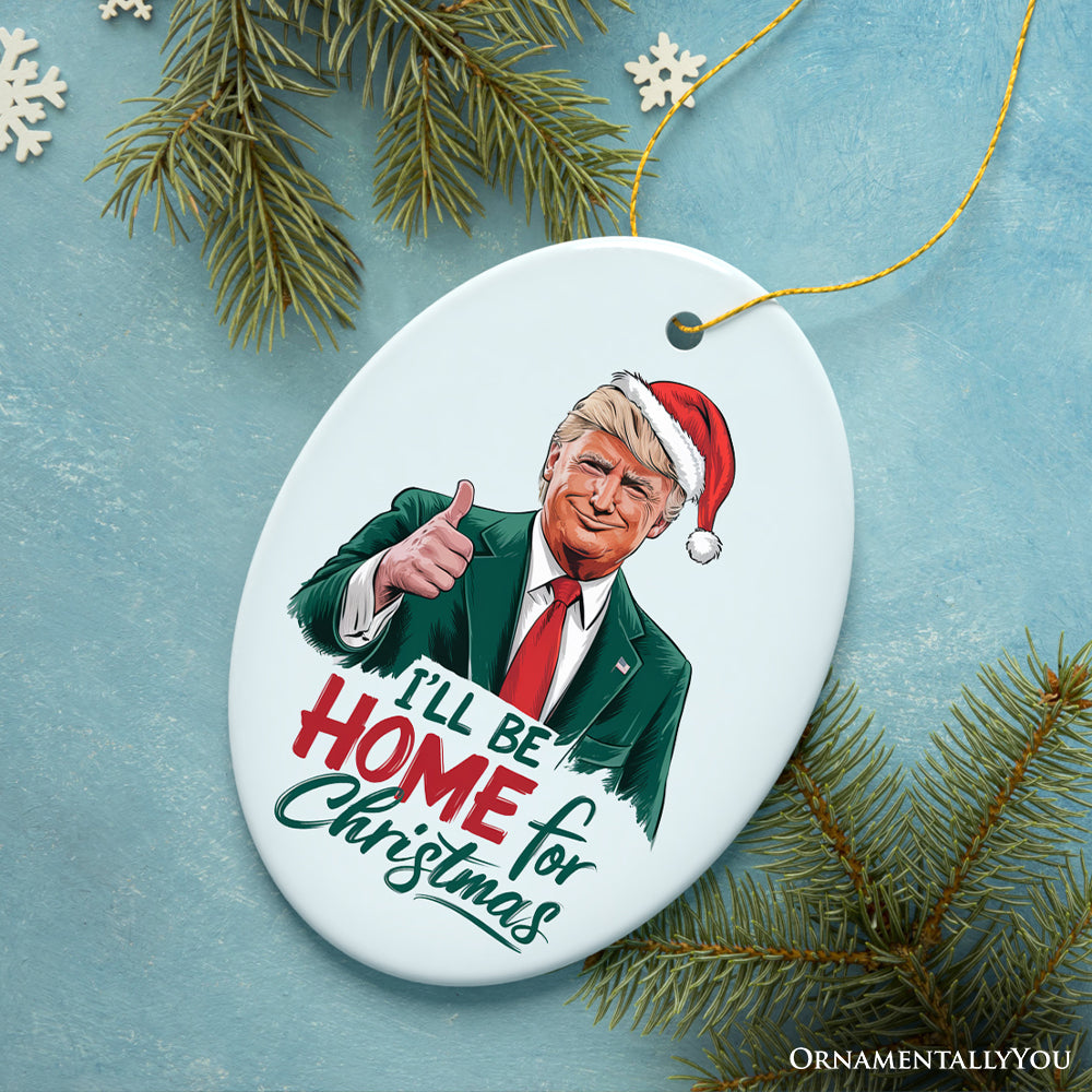 Donald Trump Coming Home Christmas Ornament, Proud American Gift