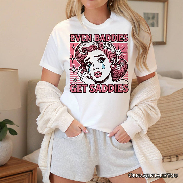 Even Baddies Get Saddies T-Shirt, Retro Crying Girl Pop Art White Tee for Stylish and Emotional Women T-Shirts OrnamentallyYou 