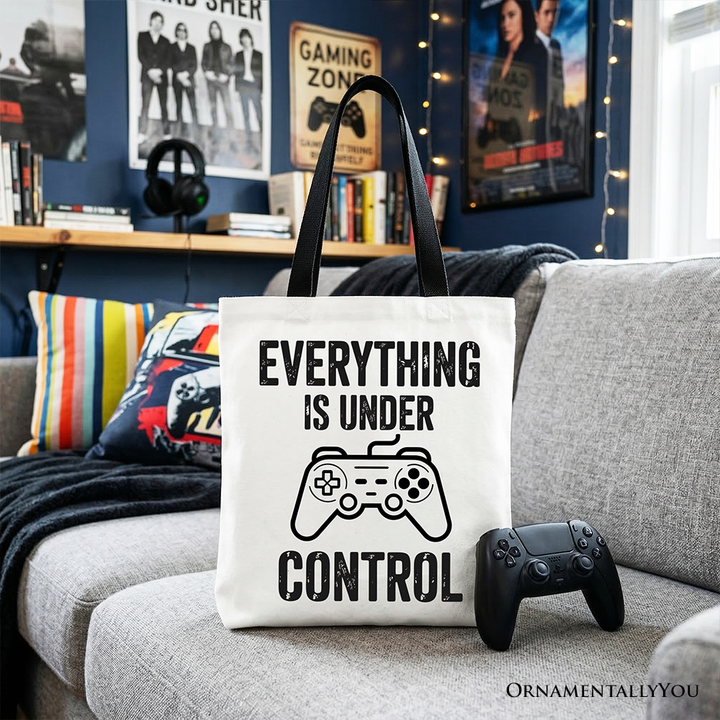 Everything Is Under Control Gamer Tote Bag, Funny Video Game Controller Gift Shopper