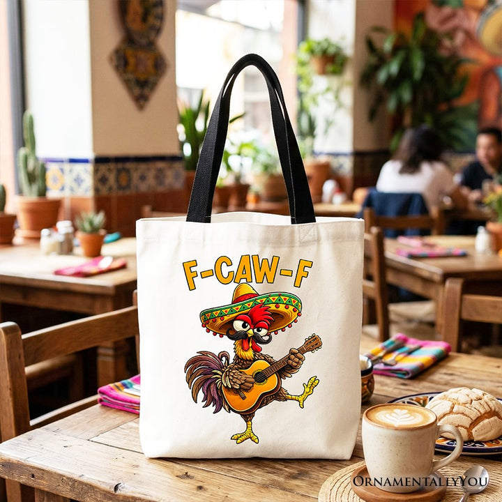 F-CAW-F Rooster Cinco De Mayo Tote Bag, Funny Mexican Gift Shopper Tote Bag OrnamentallyYou Black Handle 