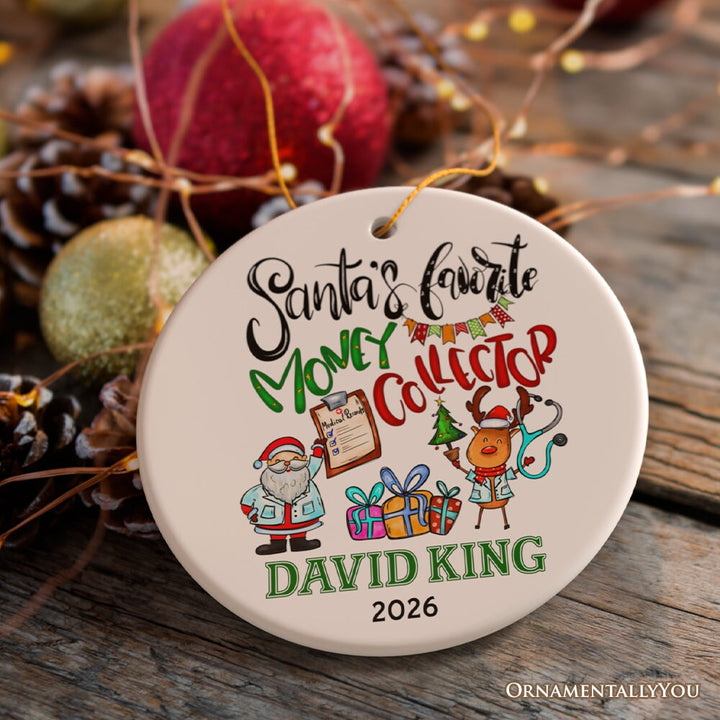 Festive Santa’s Favorite Money Collector Personalized Christmas Ornament, Handler and Collections, Finance Specialists Gift Ceramic Ornament OrnamentallyYou Circle 