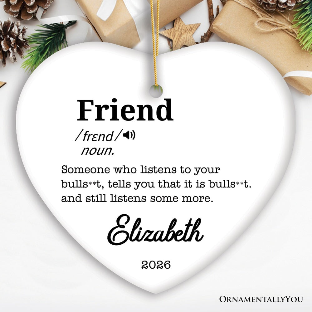 Friends Definition Personalized Gift, Funny Christmas Ornament for Bestfriends Ceramic Ornament OrnamentallyYou Heart 