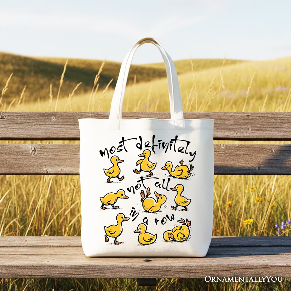 Funny Ducks Not All in a Row Sarcastic Canvas Tote Bag, Mental Health Motivational Gift Shopper Tote Bag OrnamentallyYou White 