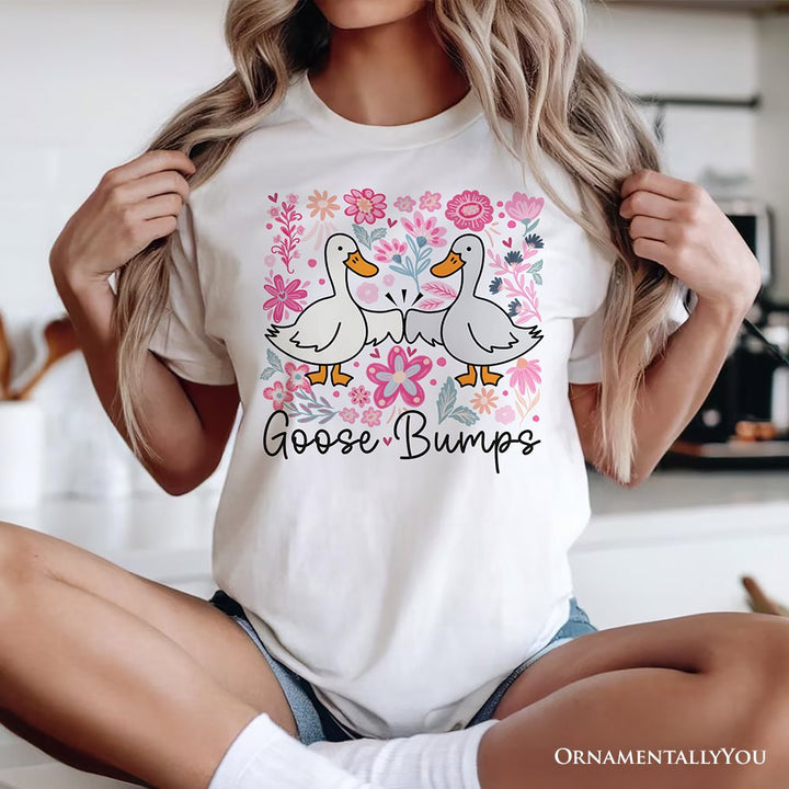 Funny Goose Bumps Floral T-Shirt, White, Natural and Black Sarcastic Goose Tee Gifts T-Shirts OrnamentallyYou 